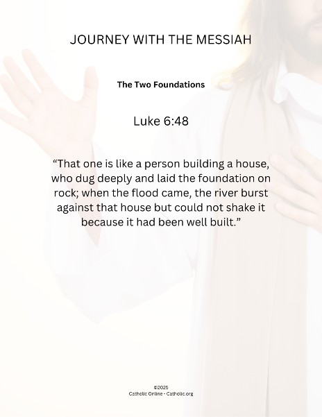 Journey with the Messiah - Luke 6.48 pdf