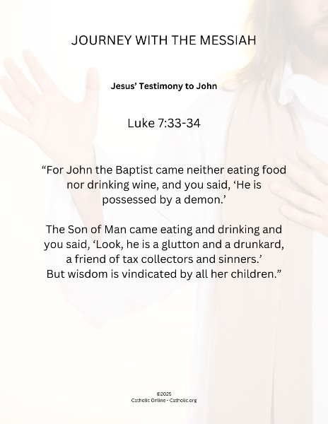 Journey with the Messiah – Luke 7:33-34