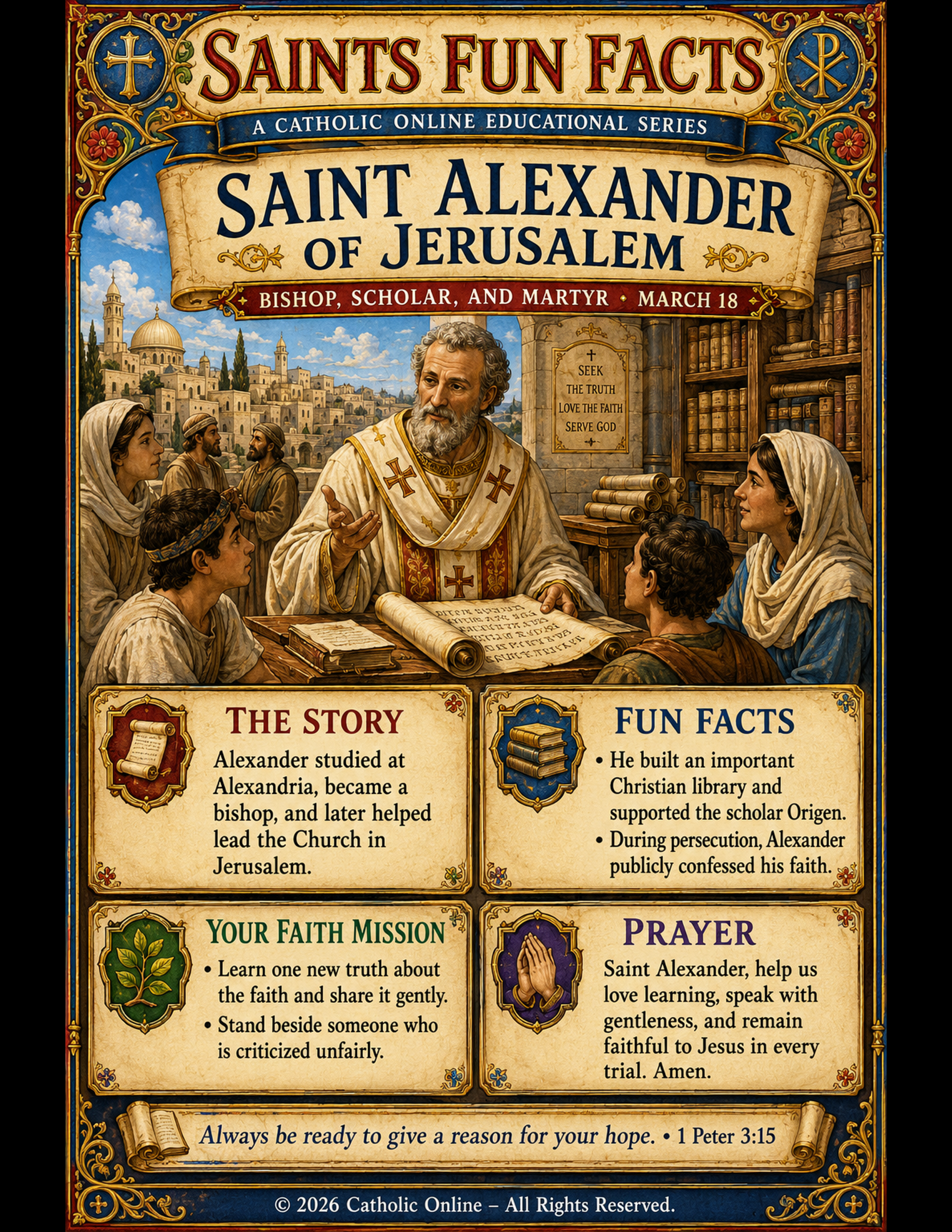 Saints Fun Facts for St. Alexander of Jerusalem
